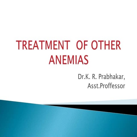 Treatment  of other anemias