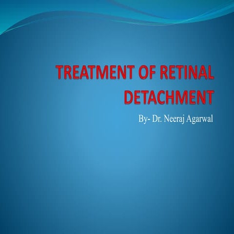Treatment of retinal detachment