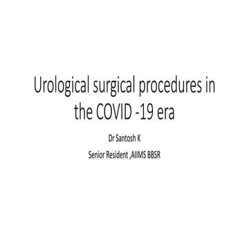 Treatment  of urological conditions in the era of covid