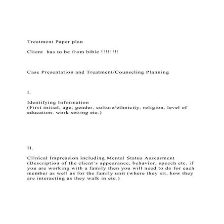Treatment Paper planClient has to be from bible !!!!!!!!.docx