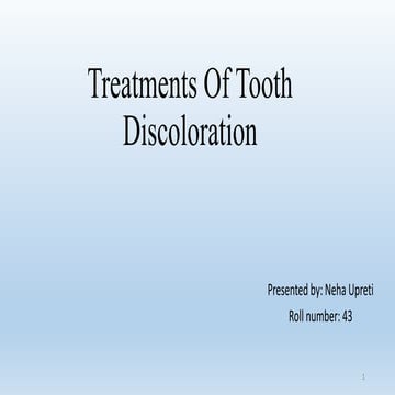 Treatments Of Tooth Discoloration.pptx