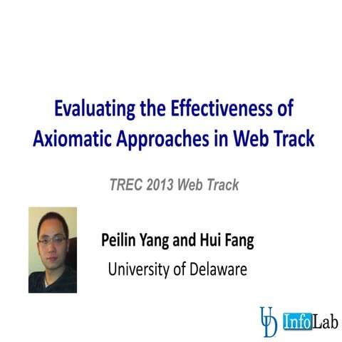 Evaluating the Effectiveness of Axiomatic Approaches in Web Track