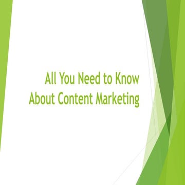 All You Need to Know About Content Marketing