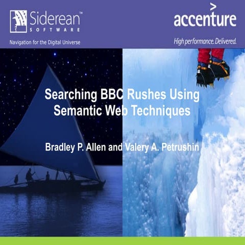 Searching BBC Rushes Using Semantic Web Techniques (TRECVID 2005)