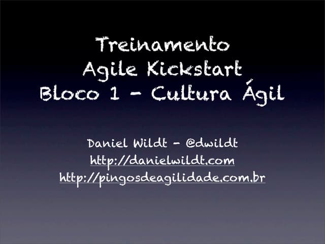 Agile Kickstart 1 - Cultura Ágil