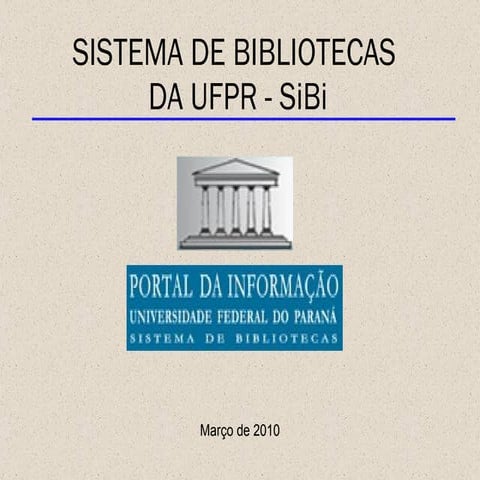 Atividade de Educação de Usuários do SiBi UFPR