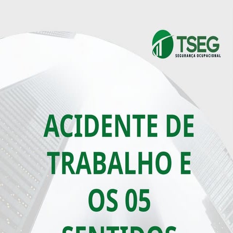 TREINAMENTO ACIDENTE DE TRABALHO E OS 05 SENTIDOS.pptx