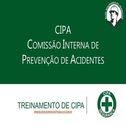 Treinamento da CIPA - Blog Segurança do Trabalho.ppt