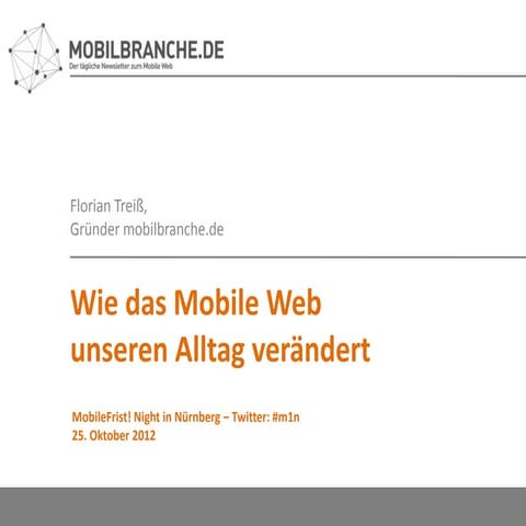 Wie das Mobile Web unseren Alltag verändert