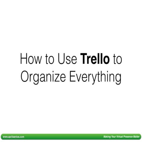 Trello - Organizing your Tasks Easily