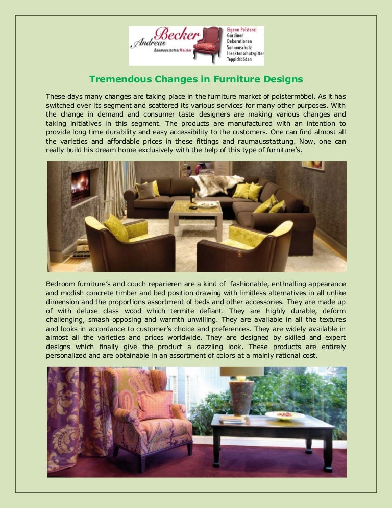 Tremendous Changes In Furniture Designs