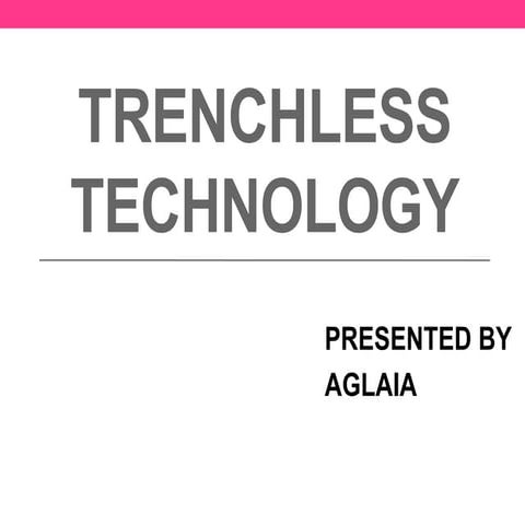 Trenchless technology
