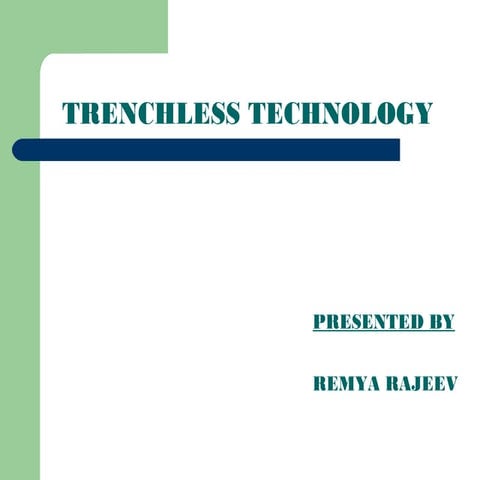 Trenchless technology