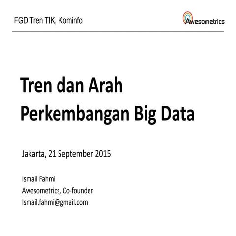 Tren dan Arah Perkembangan Big Data