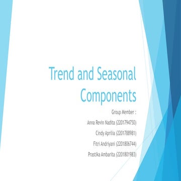 Trend and Seasonal Components