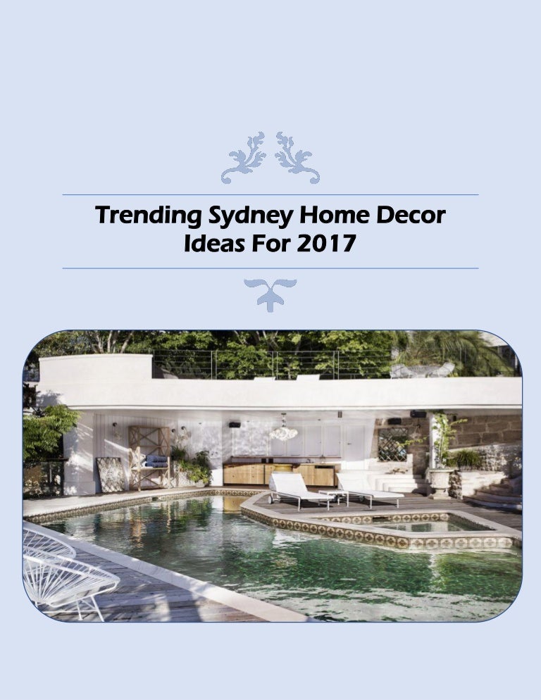 Trending sydney home decor ideas for 2017