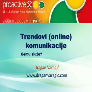 Dragan Varagić, Trendovi online kom...