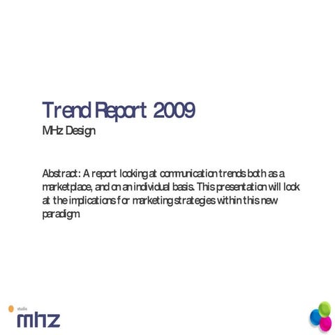 Trend Report 2009