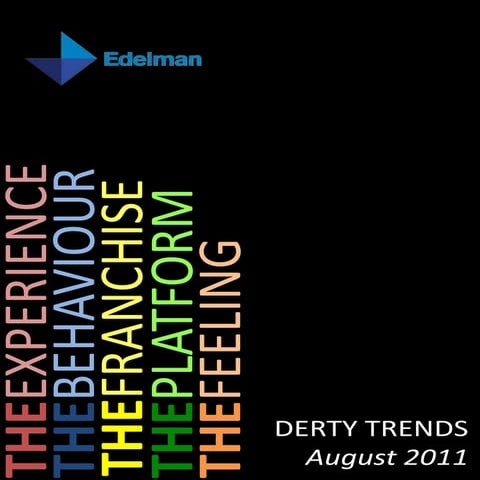 Edelman DERT Trend Report - Aug '11 | PPTX