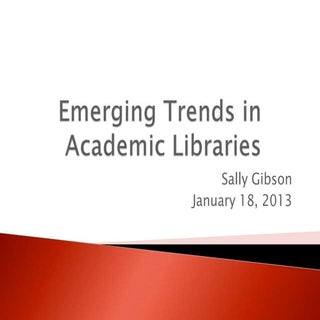 Trends in Academic Libraries
