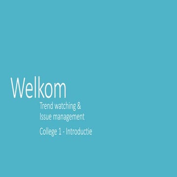Trends, College 1 - Intro in trendwatching