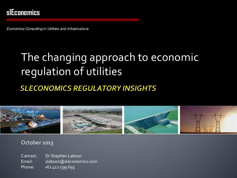 S Labson, The Changing Approach to Economic Regulation