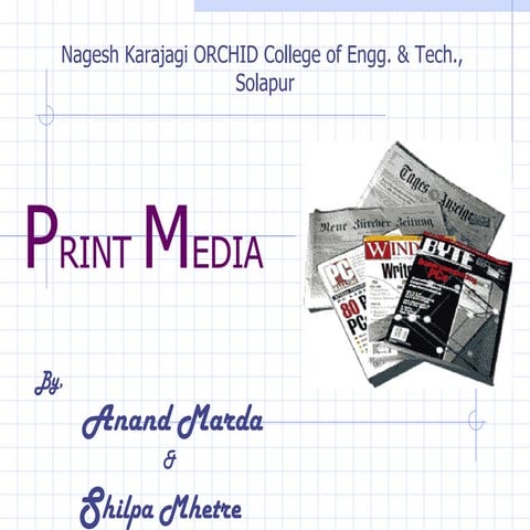 Trends in-print media