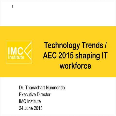 Technology Trends / AEC 2015 shaping IT workforce
