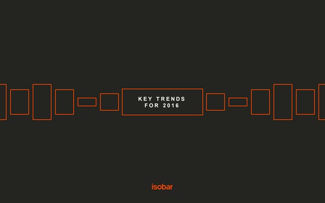 Isobar 2016 Trend Report: Australia...