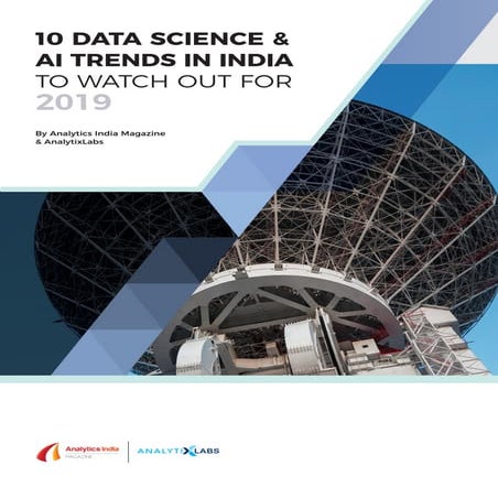 Data Science & AI Trends 2019 By AIM & AnalytixLabs
