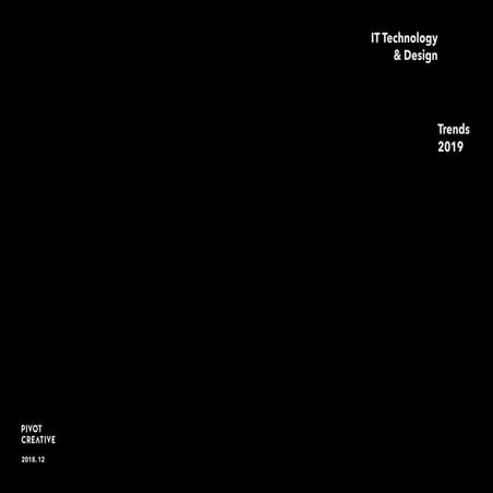 Trends 2019 by PIVOT Creative