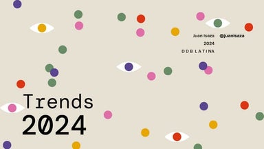 Trends Consumers and Brands 2024 - By Juan Isaza