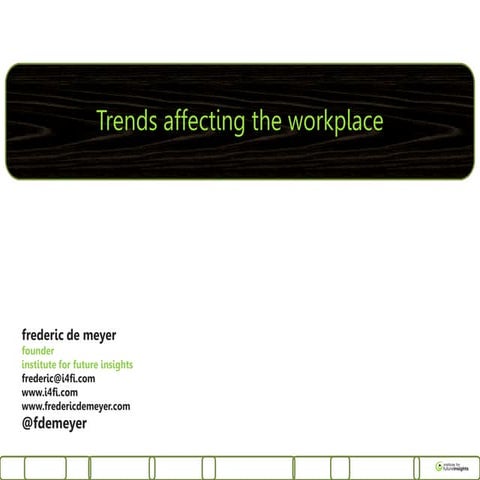 Trends affecting the workspace v2