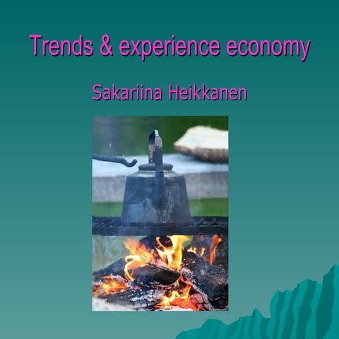 Trends and experience economy