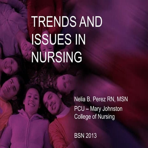 Trends and issues in nursing