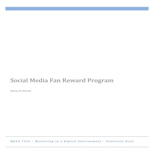 Social Media Fan Reward Programs