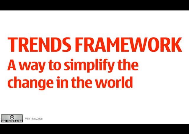 Trends Framework