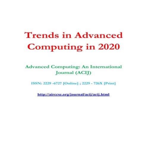 Trends in Advanced Computing in 2020 - Advanced Computing: An International J...