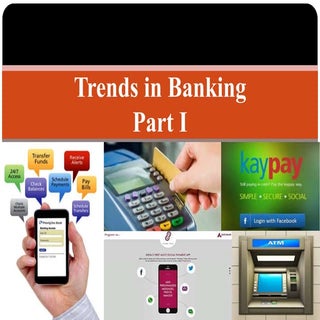 Trends in Banking(part i)