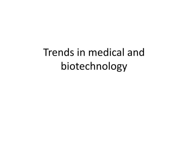 Trends in biotechnology