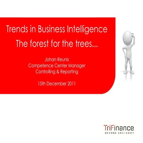 TriFinance - Presentation on trends in BI