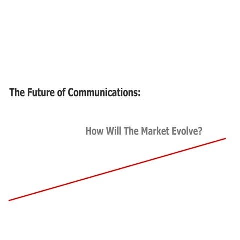 Trends in communication
