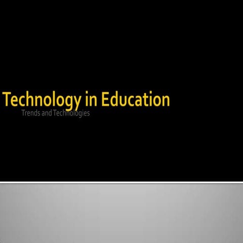 NEW TRENDS IN EDUCATIONAL TECHNOLOGY SLIDESHARE visual data 6