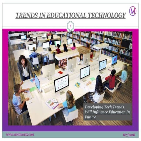 Trends in educational technology 2018