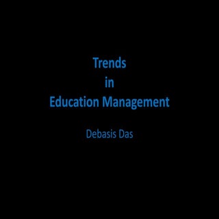 Trends in education management