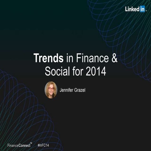 Trends in Finance and Social for 2014