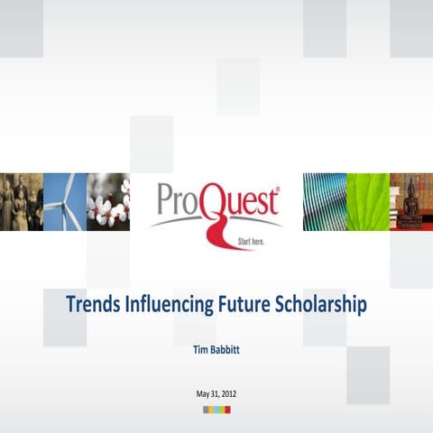 Trends influencing future scholarshp