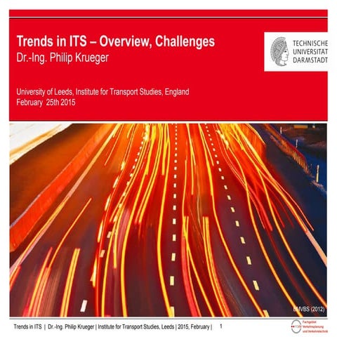 Trends in intelligent transport systems