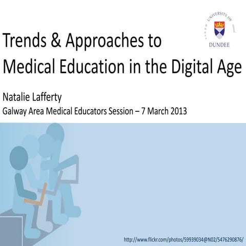 Trends and approaches in medical education in the digital age 