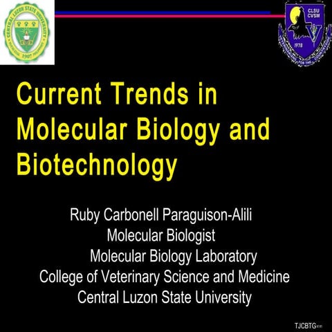Current Trends in Molecular Biology and BioTechnology (ppt)